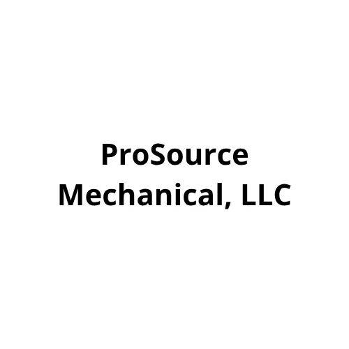 25_ProSource Mechanical, LLC